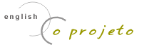 o projeto